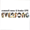 Remmelt, Muus & Femke – Evensong