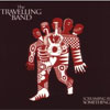 The Travelling Band - Screaming Is Something