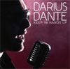 Darius Dante – Keep Ya Hands Up