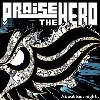 Cover Praise The Hero - About Last Night...