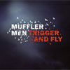 Muffler Men Trigger and Fly cover