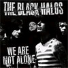 The Black Halos – We are not Alone