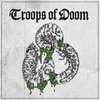 Troops of Doom EP 2013 cover
