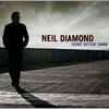 Neil Diamond - Home Before Dark