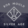 Cover Bob Mould - Silver Age