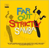 Various  –  Far Out Strictly Samba