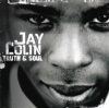 Jay Colin - Truth and soul