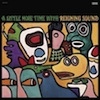Cover Reigning Sound - A Little More Time With Reigning Sound