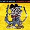 Johnny Dowd Do The Gargon cover