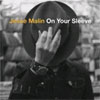 Jesse Malin - On your sleeve