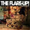 The Flare-Up! – Whip ‘Em Hard, Whip ‘Em Good