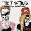 Cover The Ting Tings - Sounds From Nowheresville