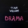Team William Drama cover