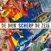 De Dijk – Scherp De Zeis