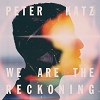 Peter Katz We Are The Reckoning cover