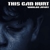 Cover This Can Hurt - Worlds Apart