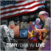 Déjà vu Live – CSNY