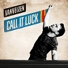Cover VanVelzen - Call It Luck
