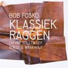 Bob Fosko & Het Kollectief Roest & Wrakhout
