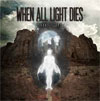 When All Light Dies – Transitions