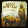 Damn Seagulls – Hunting Season