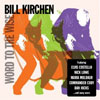 Bill Kirchen – Word To The Wise