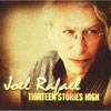 Joel Rafael – Thirteen Stories High