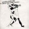 Laura Marling - A Creature I Don’t Know