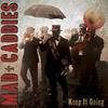 Mad Caddies - Keep it going