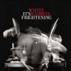 White Rabbits – It’s Frightening