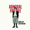 Cover Admiral Freebee - Wake Up and Dream