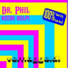 Dr. Phil Needs Help – Vernaggeld