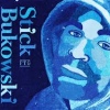 Cover Sticks & Moon - Stick Bukowski