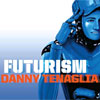 Futurism – Danny Tenaglia
