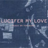 Tom Musca Lucifer my Love cover