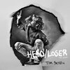 Cover Tim Schou - Hero/Loser