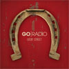 Go Radio – Lucky Street