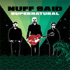 Supernatural – Nuff Said
