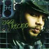 Ziggi Recado] – [Ziggi Recado]