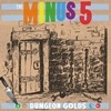 Cover The Minus 5 - Dungeon Golds