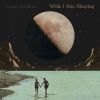 Cover Lukas Batteau - While I Was Sleeping