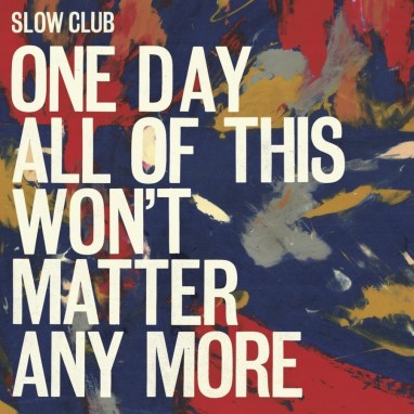 Slow Club