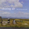 John Carrie and Moor Green – Clearing Air