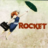 The Rocket - The Rocket
