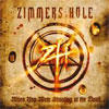 Zimmers Hole- When you were shouting at the devil..we were in league with satan