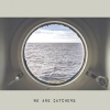We Are Catchers We Are Catchers cover