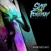 Cover Skip the Foreplay - Nightlife