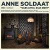 Festivalinfo recensie: Anne Soldaat Talks Little, Kills Many