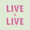 Live is Live 2026 logo