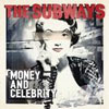 The Subways – Money and Celebrity